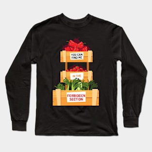 Funny Vegan Veggies Forbidden Section Long Sleeve T-Shirt